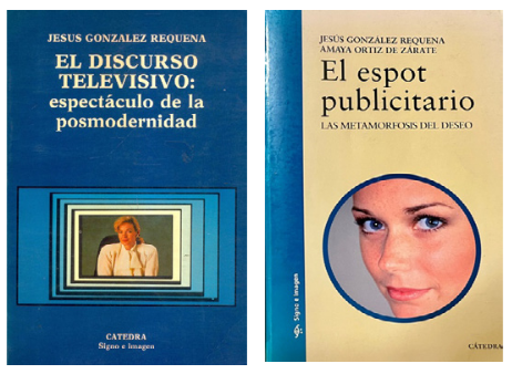 Figura 3. Portadas de El discurso televisivo y El espot publicitario.