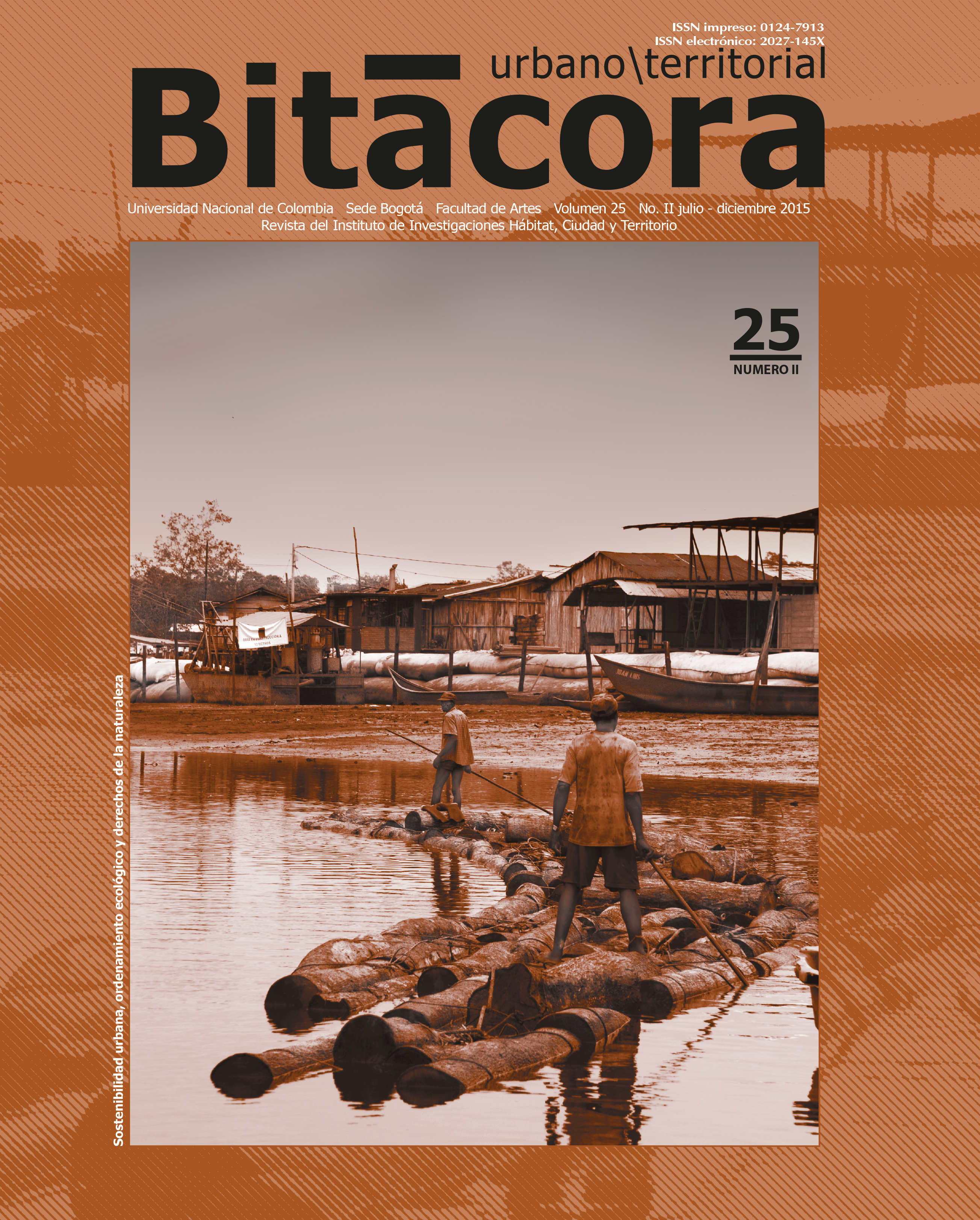 					Ver Vol. 25 Núm. 2 (2015): Sostenibilidad urbana, ordenamiento ecológico y derechos de la naturaleza
				