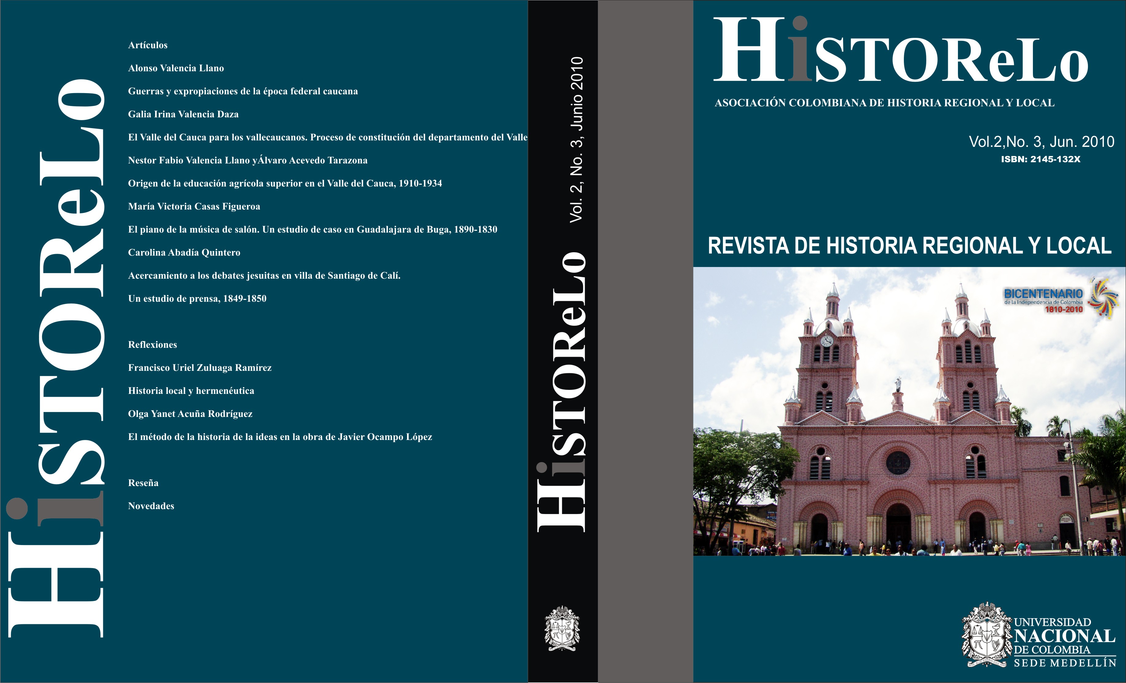 					Ver Vol. 2 Núm. 3 (2010): Enero - Junio. Historias locales y regionales del Valle del Cauca
				