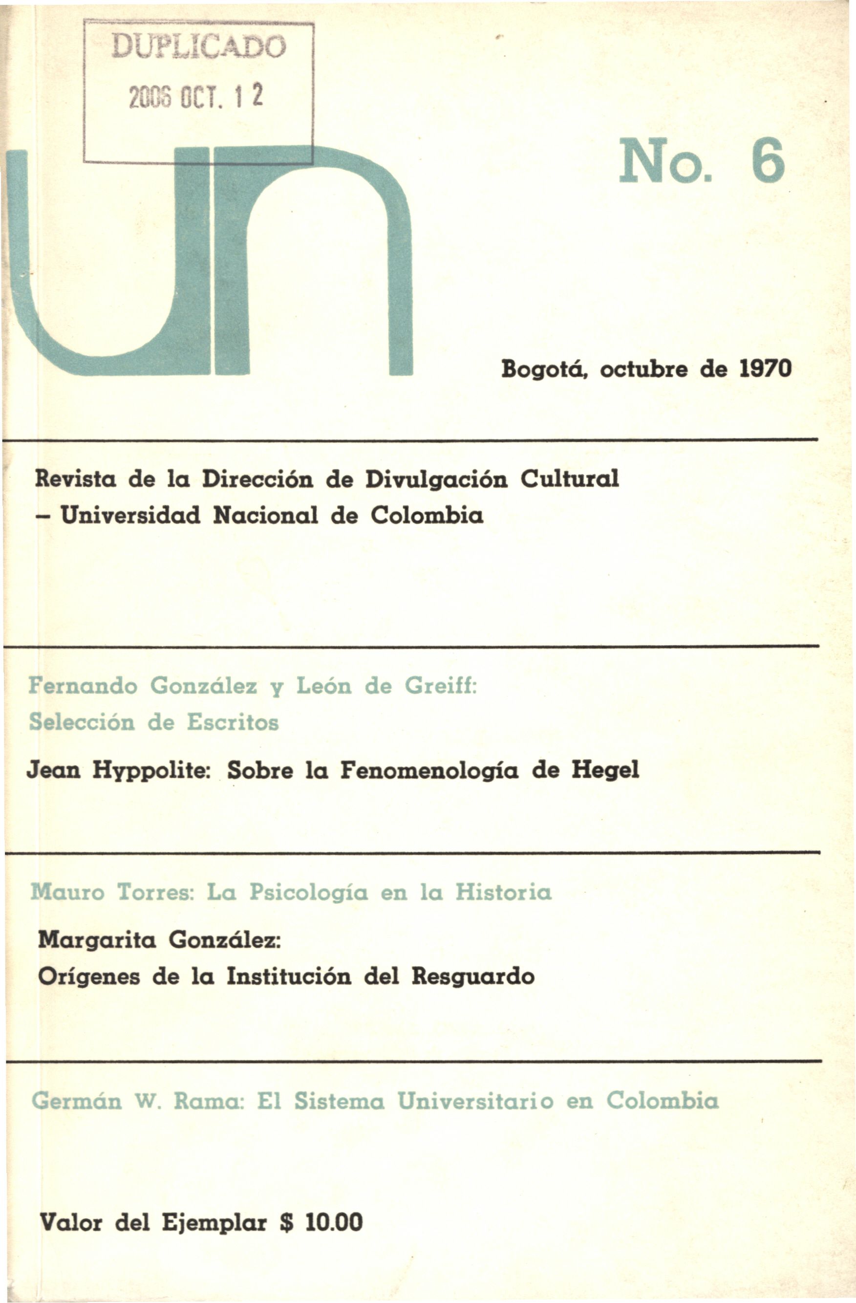 Revista de la Direccion de Divulgación Cultural Universidad Nacional de Colombia No. 6 (Oct, 1970)