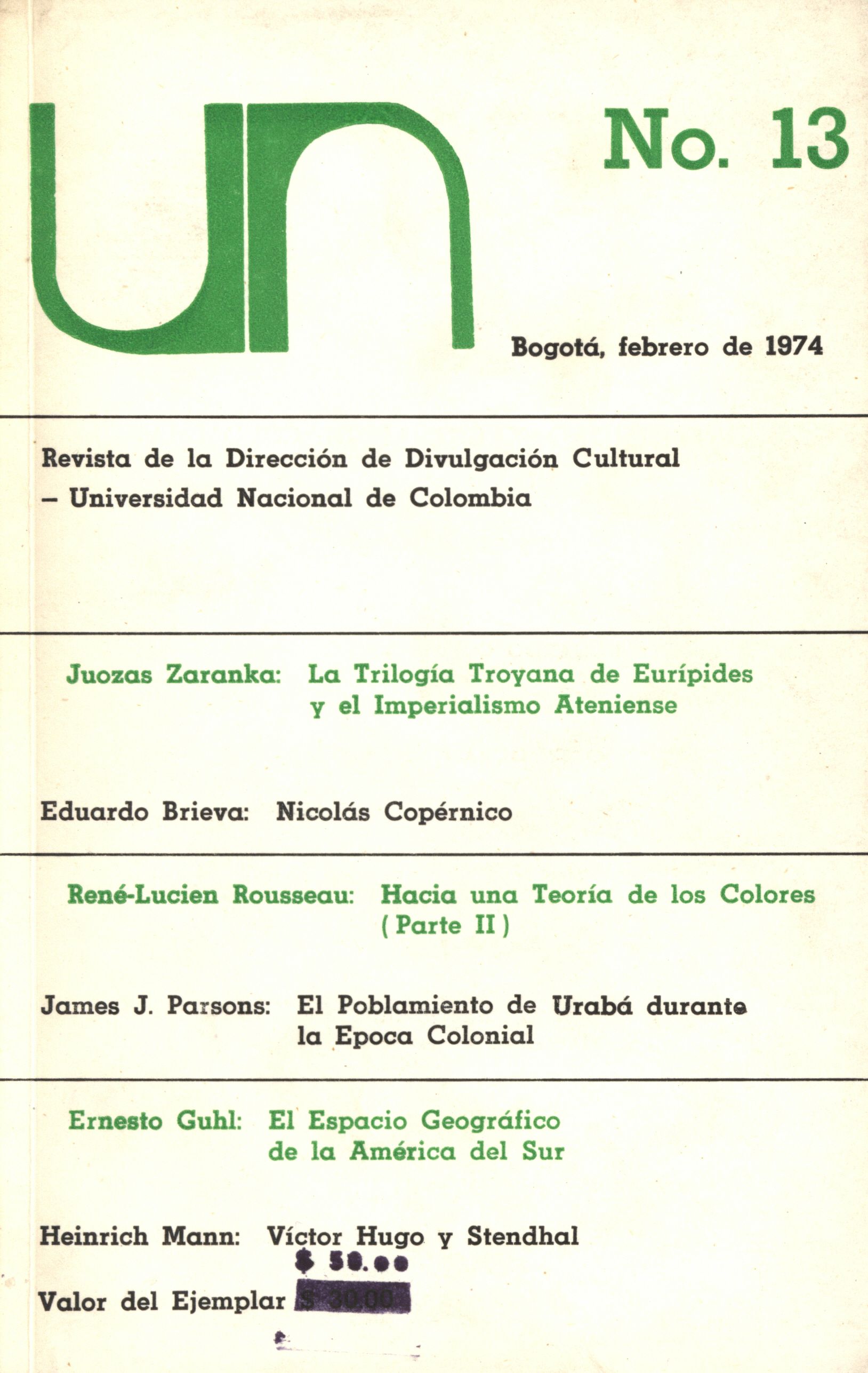 Revista de la Dirección de Divulgación Cultural Universidad Nacional de Colombia No. 13 (Feb, 1974)