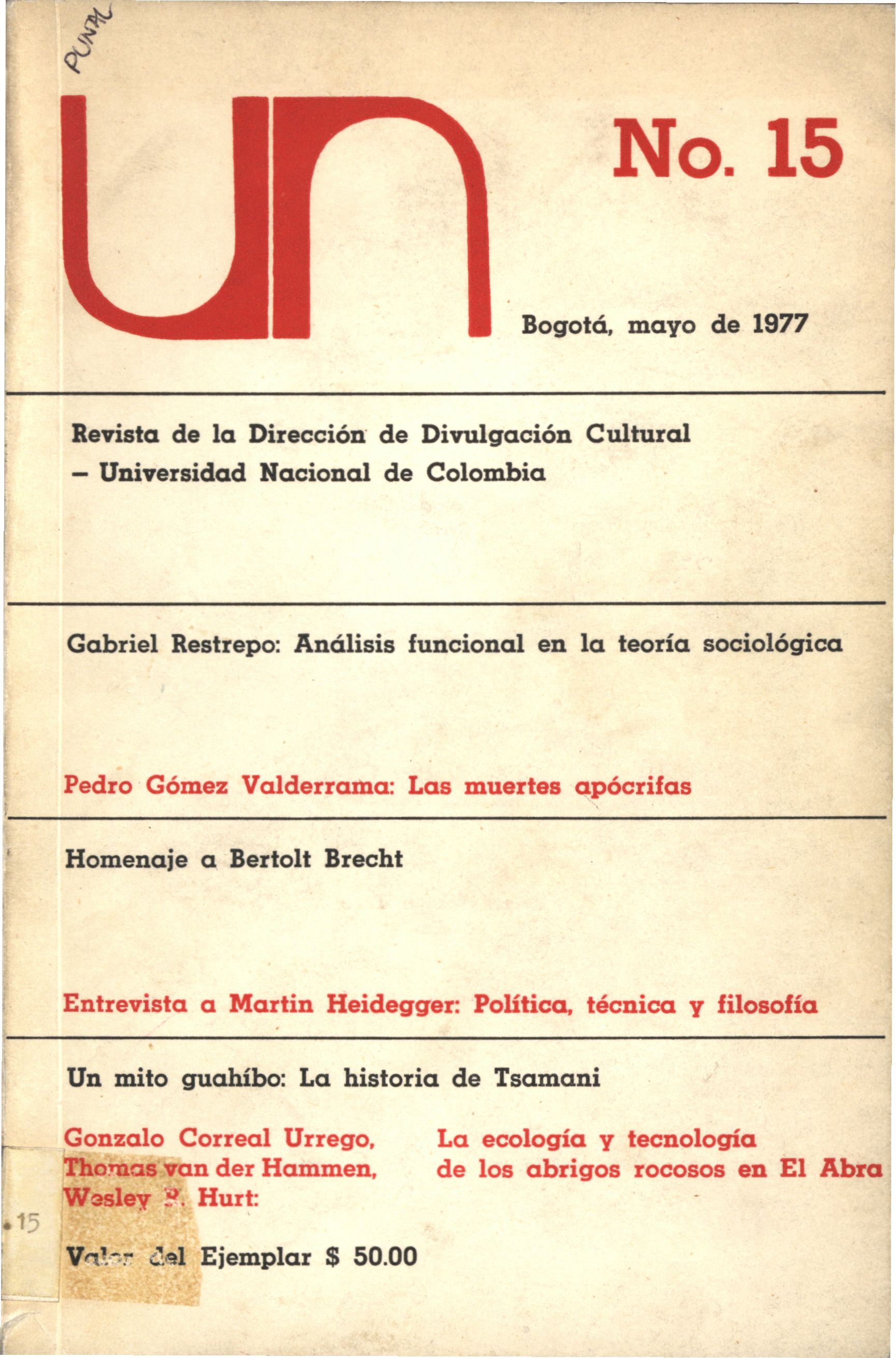 Revista de la Dirección de Divulgación Cultural Universidad Nacional de Colombia No. 15 (May, 1977)