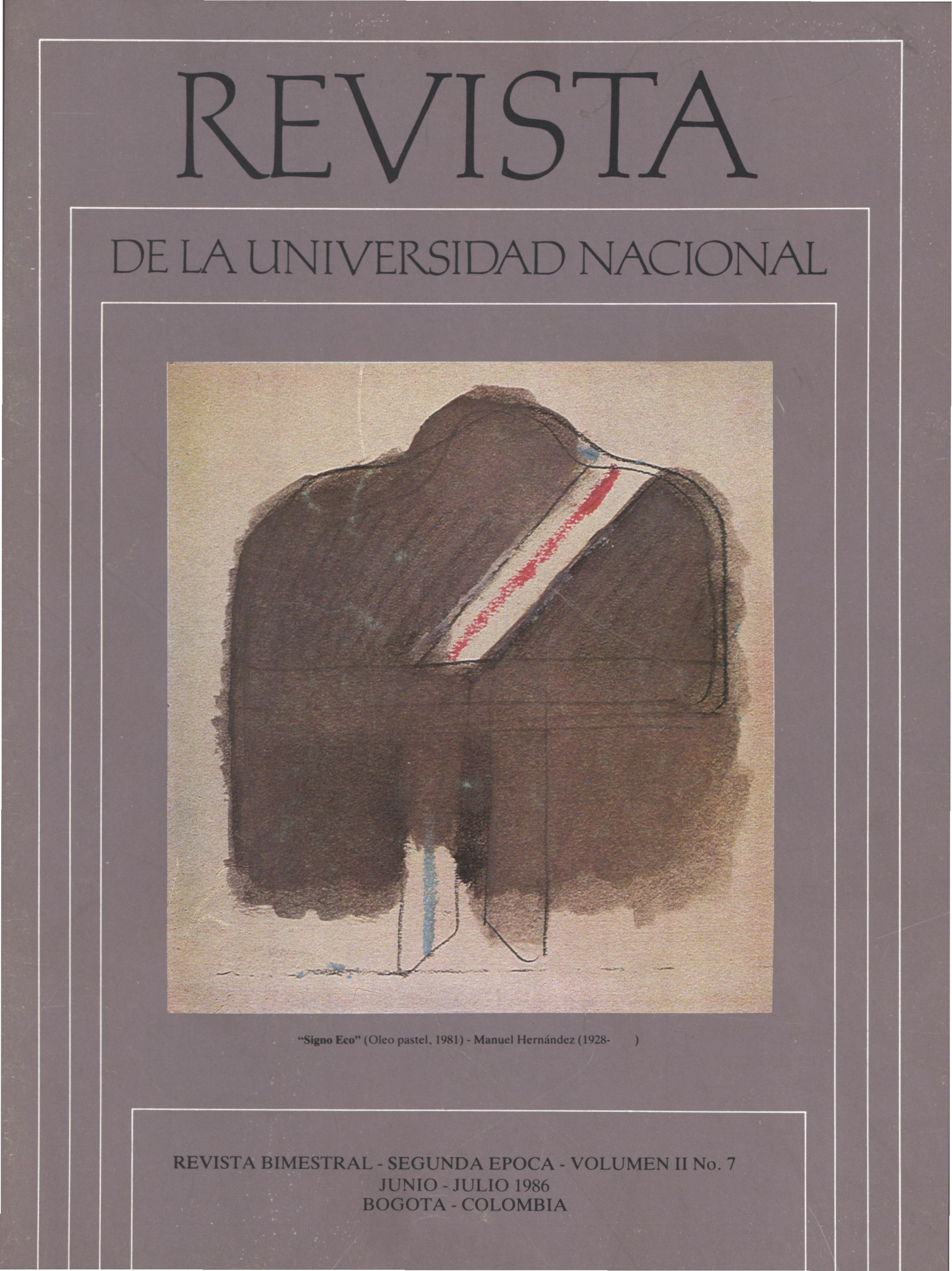 Revista de la Universidad Nacional Vol. 2 No. 7 (Jun-Jul, 1986)