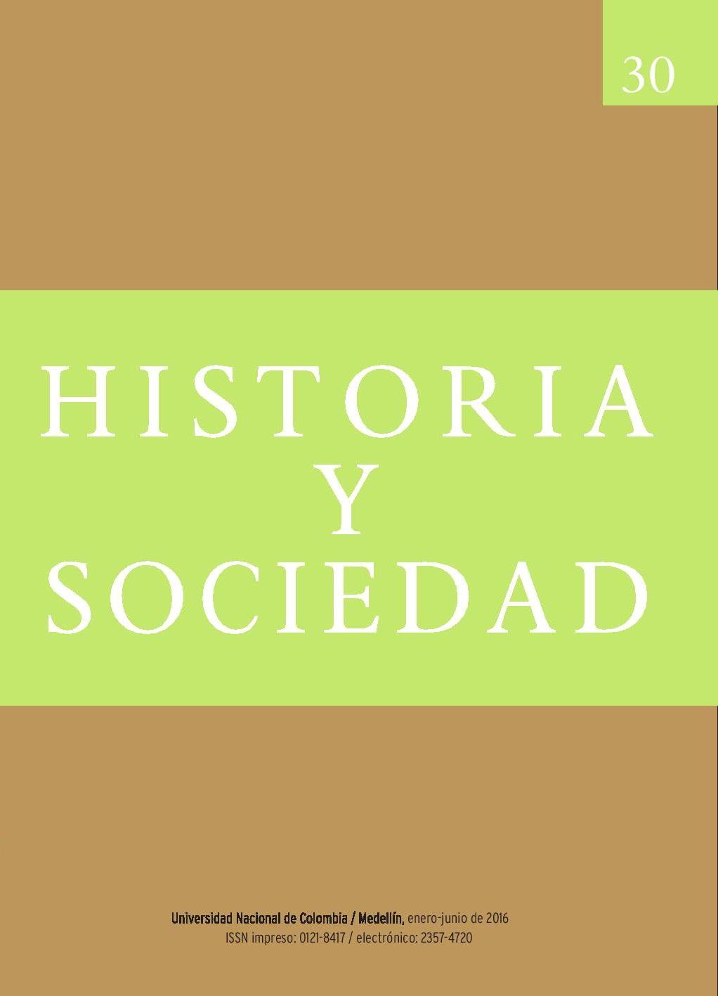Historia y Sociedad n.o 30 (enero-junio de 2016)